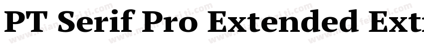PT Serif Pro Extended ExtraBold字体转换